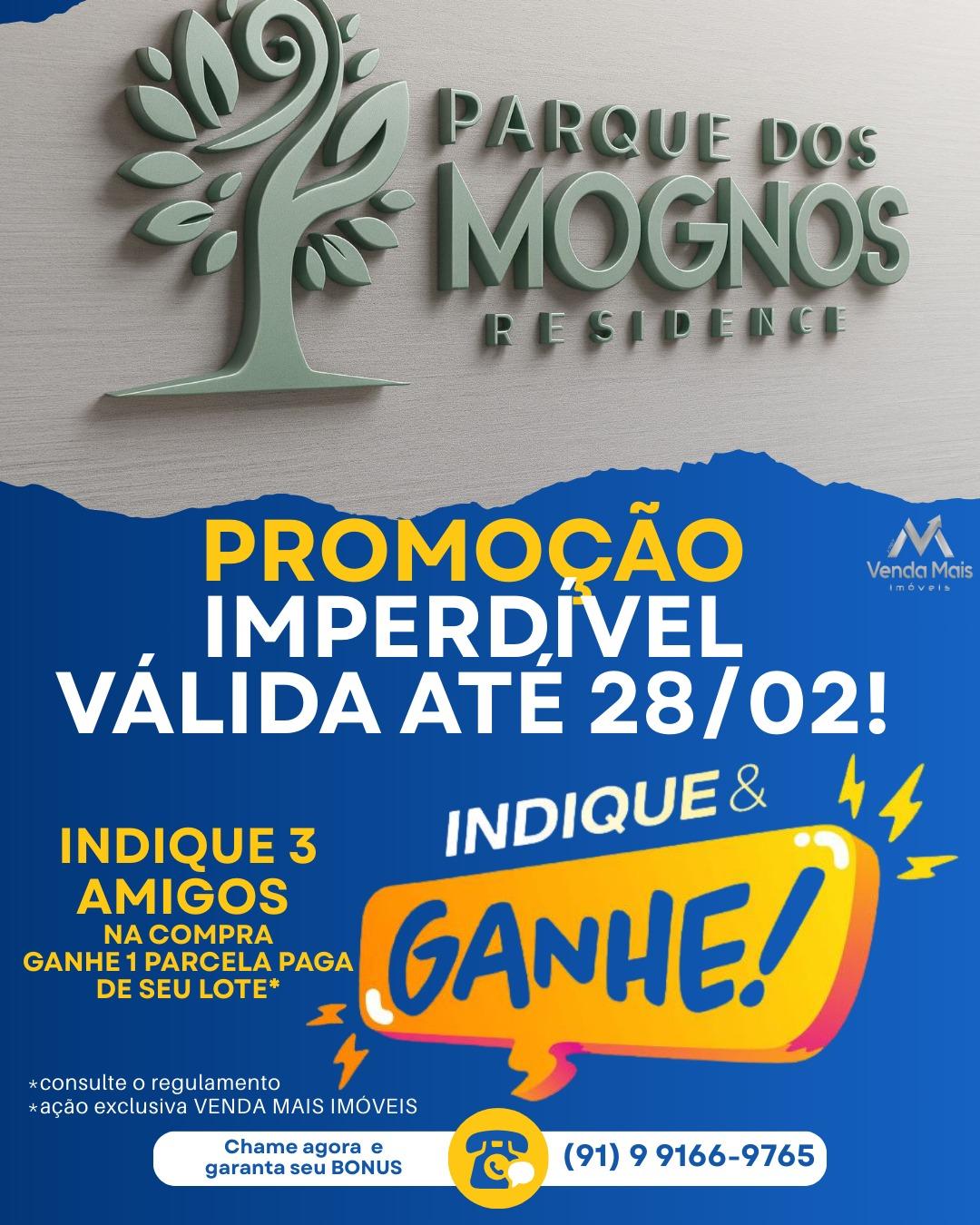 Promoção Indique & Ganhe - Parque dos Mognos Residence