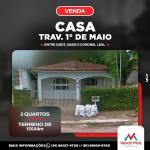 CASA - CENTRO - CASTANHAL/PA